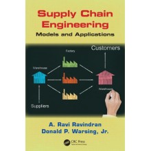 Supply Chain Engineering: Models and Applications